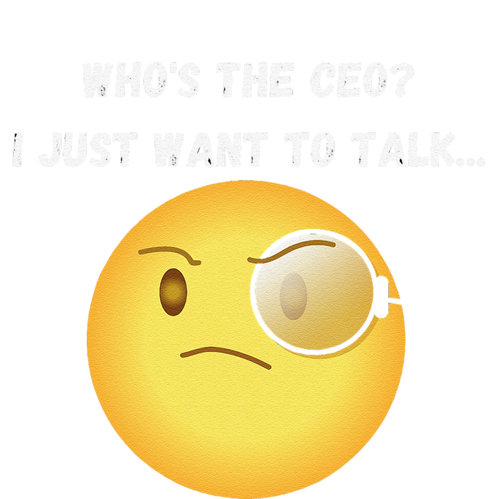 WhoS The Ceo I Just Want To Talk...Funny Witty Humorous Sustainable Beanie