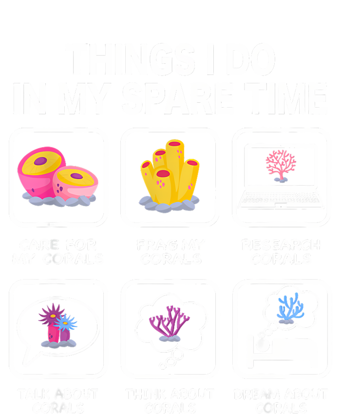 Things I Do In My Spare Time Corals For Aquarium Aquarist T-Shirt