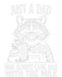 Just A Dad Who Always Came Back With The Milk Funny FatherS T-Shirt