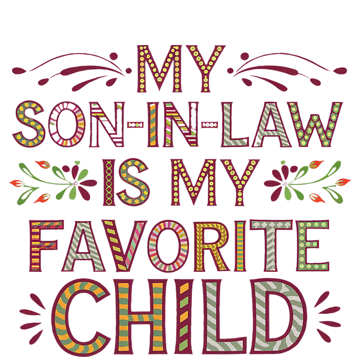 My Soninlaw Is My Favorite Child Funny Present Long Sleeve Shirt