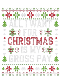 All I Want For Christmas Is My Gross Pay Joke T-Shirt