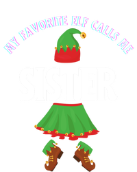 My Favorite Elf Calls Me Sister Sis Ugly Christmas Meaningful Gift Kids Tie-Dye T-Shirt