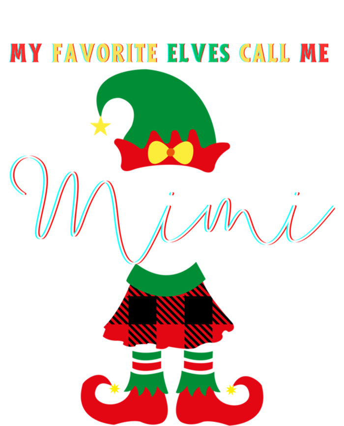 My Favorite Elves Call Me Mimi Elf Ugly Christmas Funny Gift T-Shirt