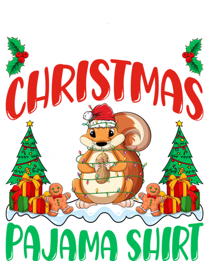 My Squirrel Christmas Pajama Gift Squirrel Lover Xmas Gift T-Shirt