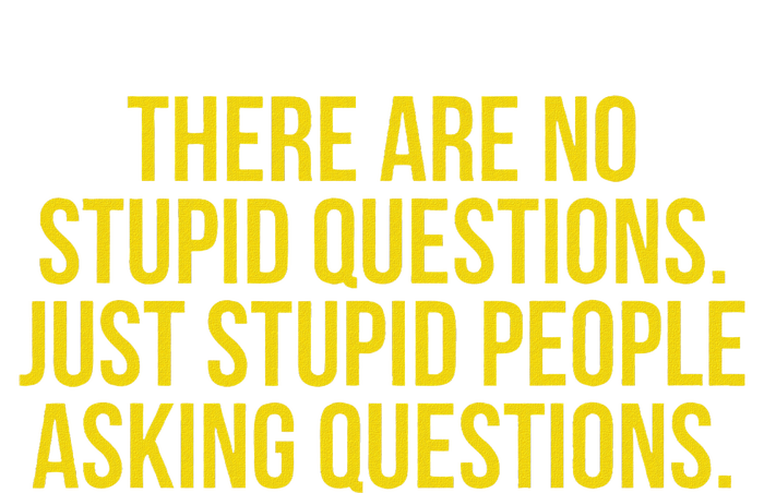 There Are No Stupid Questions Just Stupid People Asking Ceramic Star Ornament