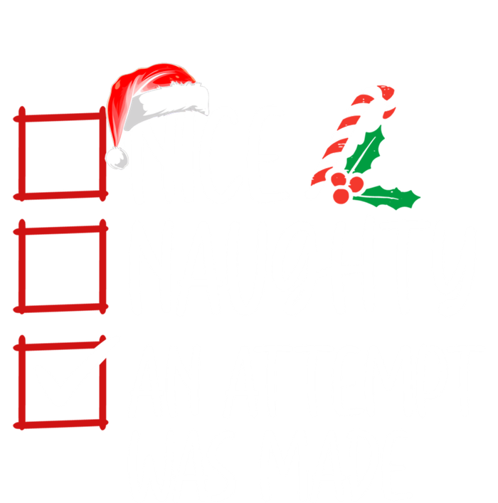 Nice Naughty An Attempt Was Made Christmas List Cute Gift T-Shirt