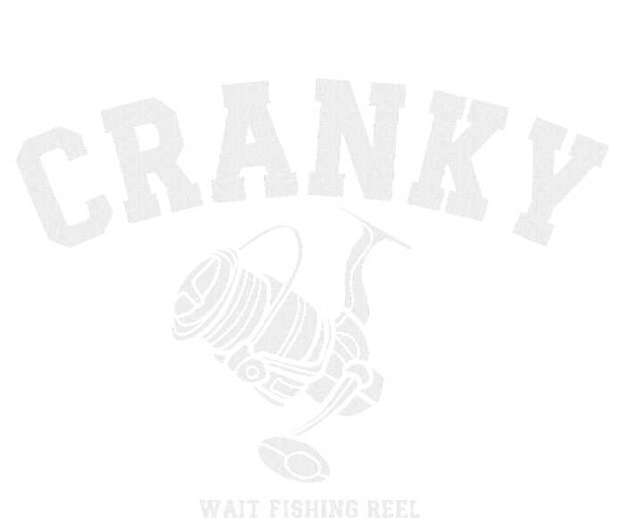 Cranky Fishing Reel Pun Humor Fishermen Hoilday T-Shirt