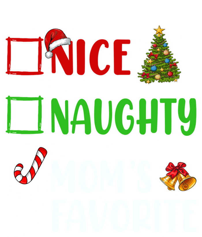 Nice Naughty MomS Favorite Christmas List Holiday Xmas 2024 Gift T-Shirt