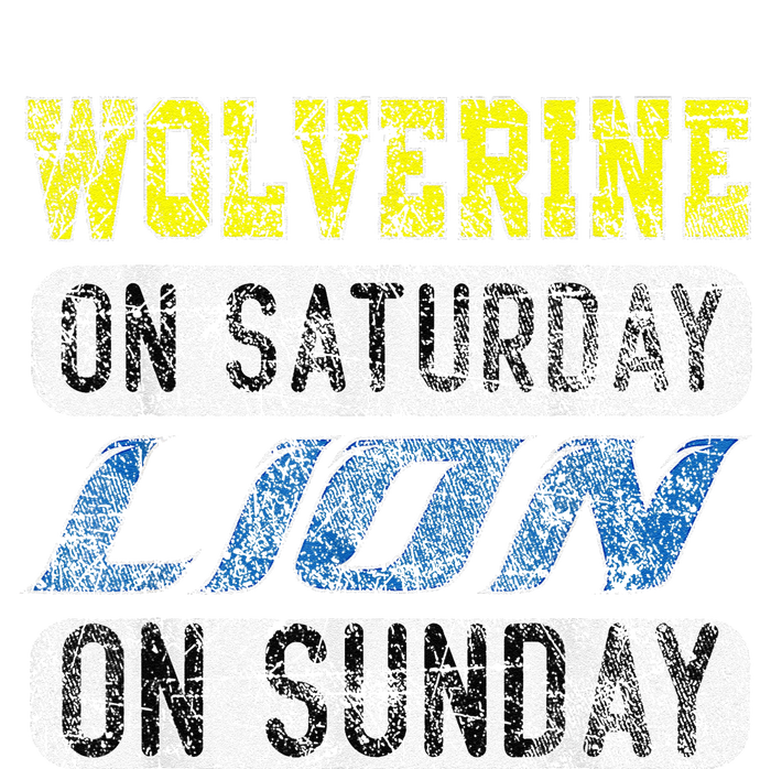 Wolverine On Saturday Lion On Sunday Funny Gift Sweatshirt