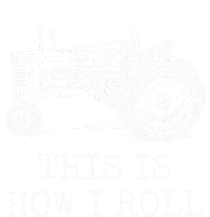 Farming This Is How I Roll Tractor Farmer T-Shirt