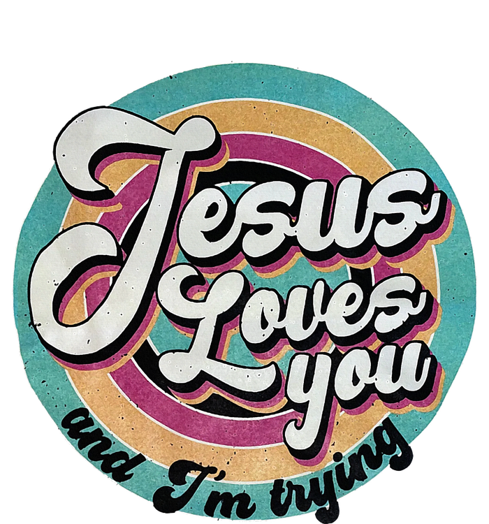 Jesus Loves You And IM Trying Tall T-Shirt