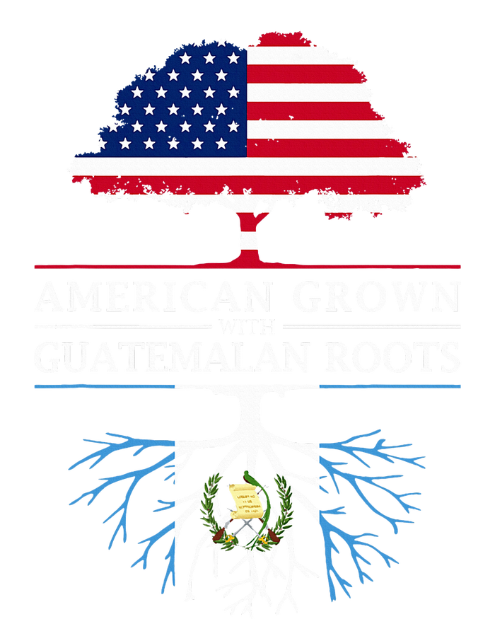 American Grown With Guatemalan Roots Guatemala T-Shirt