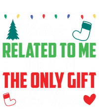 Being Related To Me Funny Christmas Family Gift T-Shirt