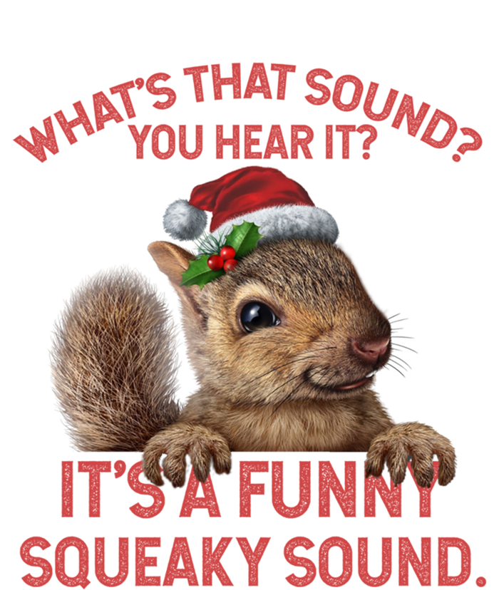 Funny Squeaky Sound Gift Christmas Squirrel Gift T-Shirt