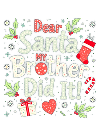 Dear Santa My Brother Did It Funny Christmas Gift T-Shirt