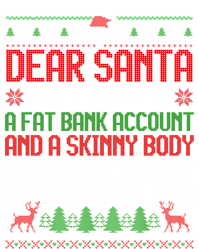 Dear Santa Ugly Christmas Funny Xmas Adult Gift T-Shirt