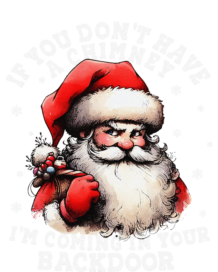 I Can Come Down Your Chimney But I Prefer The Back Door Xmas T-Shirt