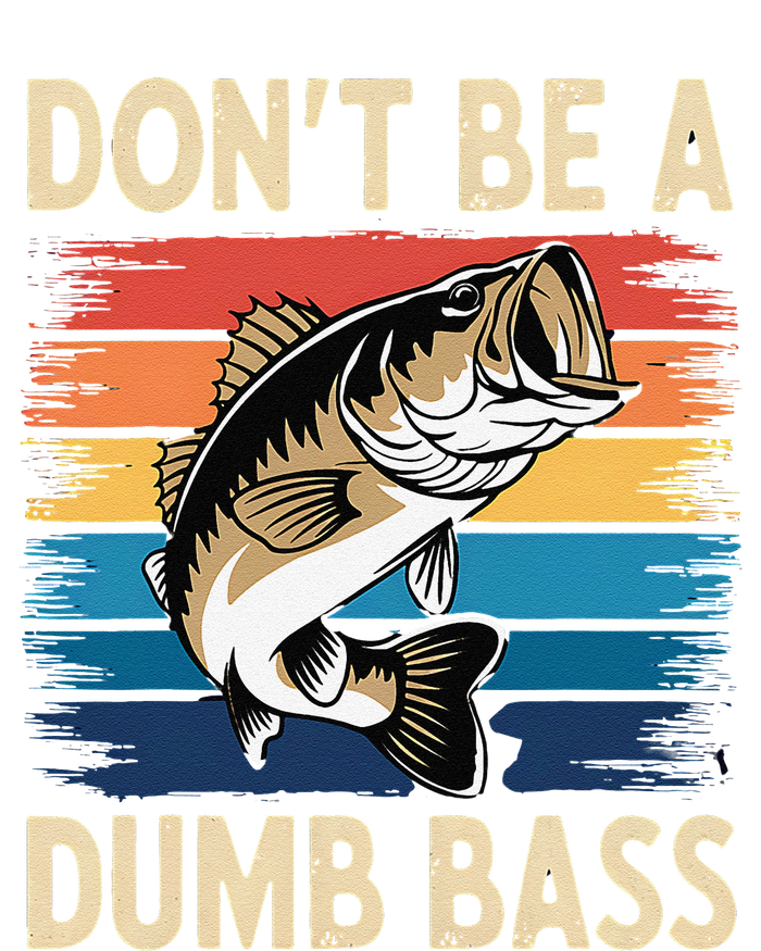 Don’T Be A Dumb Bass Retro Fishing Humor T-Shirt