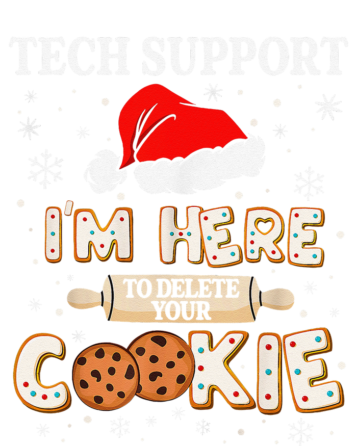 Tech Support IM Here To Delete Your Cookies Funny Christmas T-Shirt