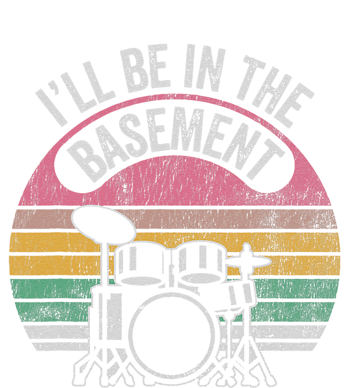 ILl Be In The Basement Drum Set Vintage Style T-Shirt