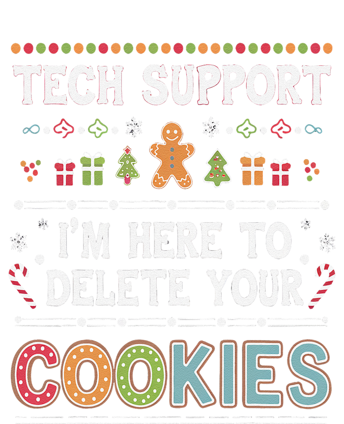 Funny Christmas I’M Here To Delete Your Cookies Techsupport Cooling Performance Long Sleeve Crew