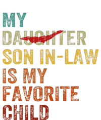 My Son In Law Is My Favorite Child Funny Replaced Daughter Magnet