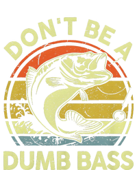 Dont Be A Dumb Bass Fish Dad Funny Fisherman Fishing T-Shirt