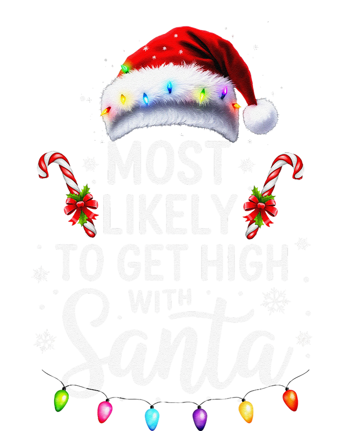 Most Likely To Get High With Santa Christmas Funny T-Shirt