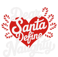 Dear Santa Define Nice Naughty Funny Christmas Matching Pj Cooling Performance Crew T-Shirt