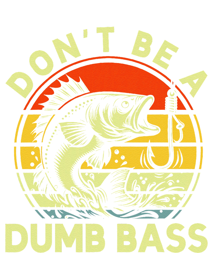 DonT Be Dumb Bass Fishing Dad Daddy Fathers Day Hoodie