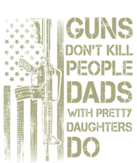 Guns DonT Kill People Dads With Pretty Daughters Humor Dad Gift Infant Baby Jersey Bodysuit