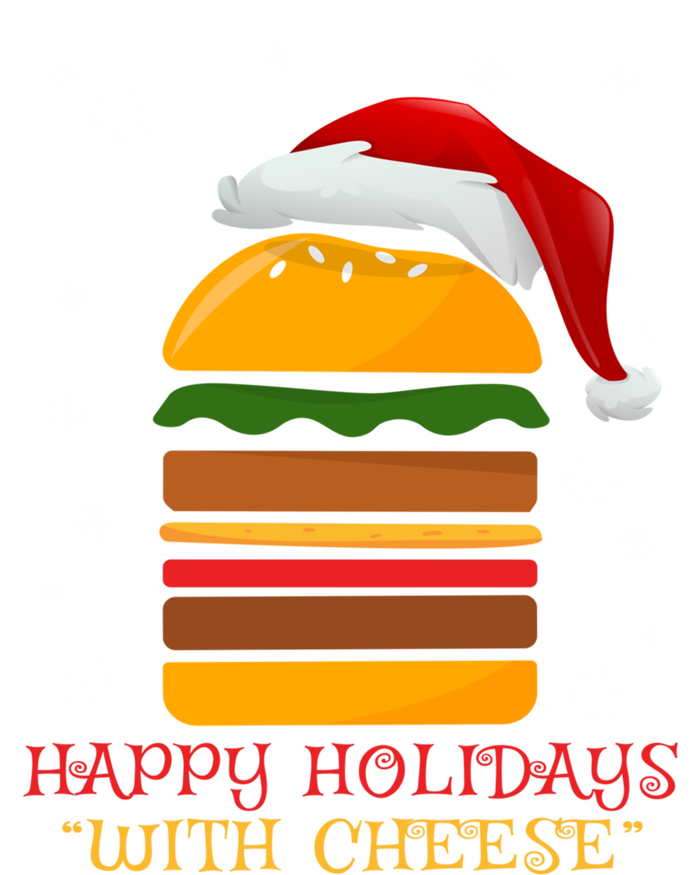 Happy Holidays With Cheese Gift Christmas Cheeseburger Gift T-Shirt