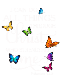 I Can Do All Things Through Christ Butterfly Art Religious Great Gift T-Shirt