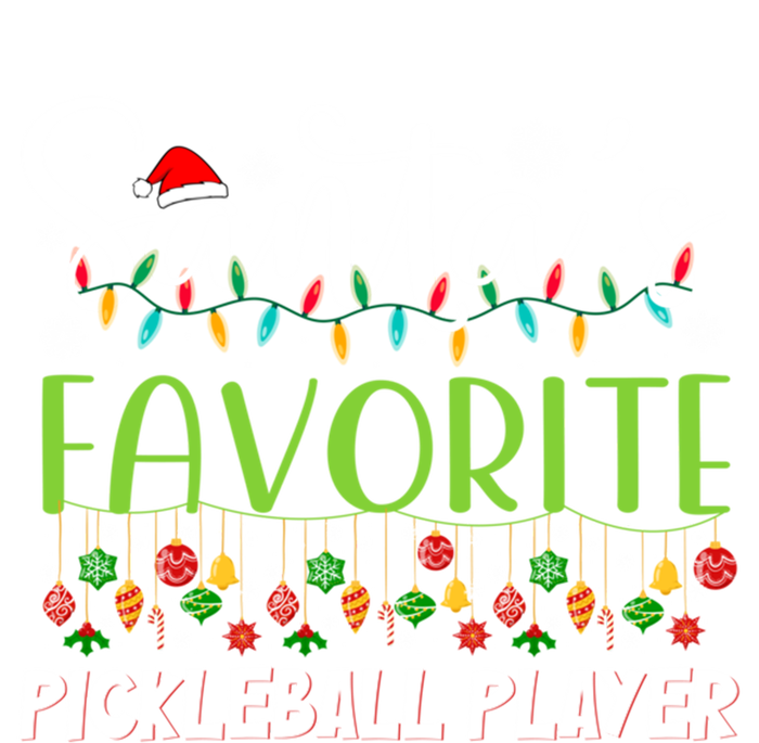 Santa Claus Christmas SantaS Favorite Pickleball Player Gift T-Shirt