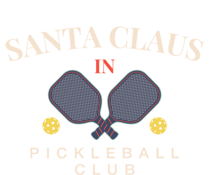 Santa Claus In Pickleball Club For Paddle Lovers Funny Gift T-Shirt