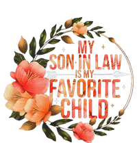 My Soninlaw Is My Favorite Child Family Humor Dad Mom Gift Hoodie