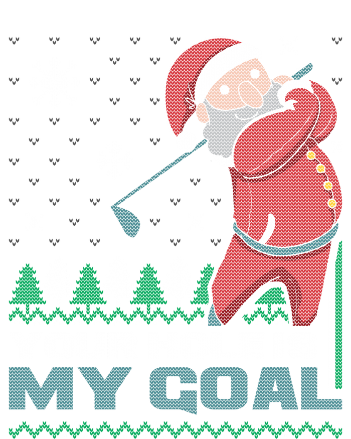 Your Hole Is My Goal Santa Claus Golf Ugly Christmas Cool Gift Sweatshirt