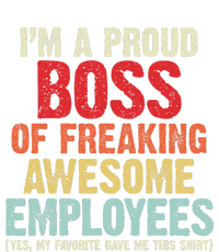 I Am A Proud Boss Of Freaking Awesome T-Shirt