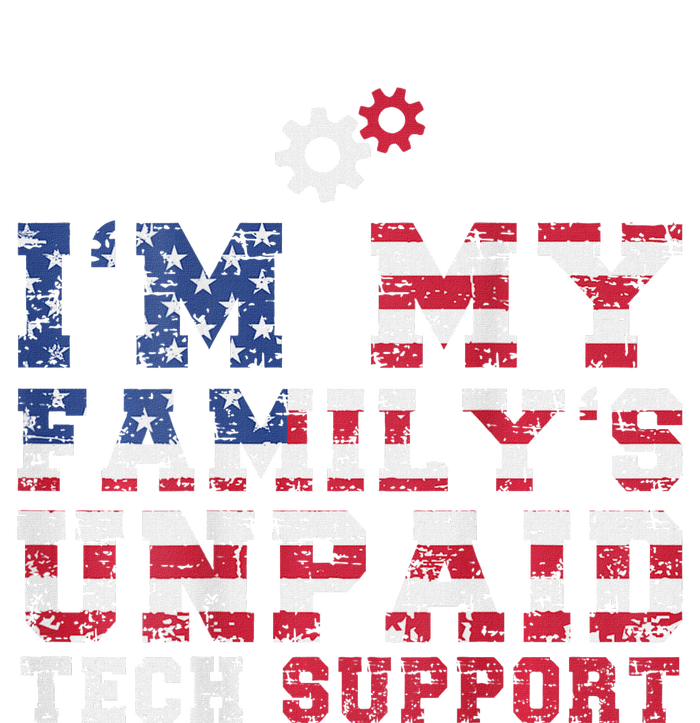 Computer Tech Im My Familys Unpaid Tech Support T-Shirt