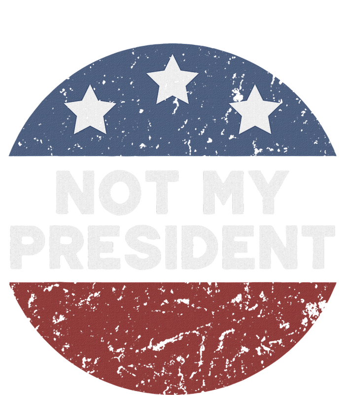 Not My President T-Shirt