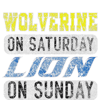 Wolverine On Saturday Lion On Sunday Funny T-Shirt