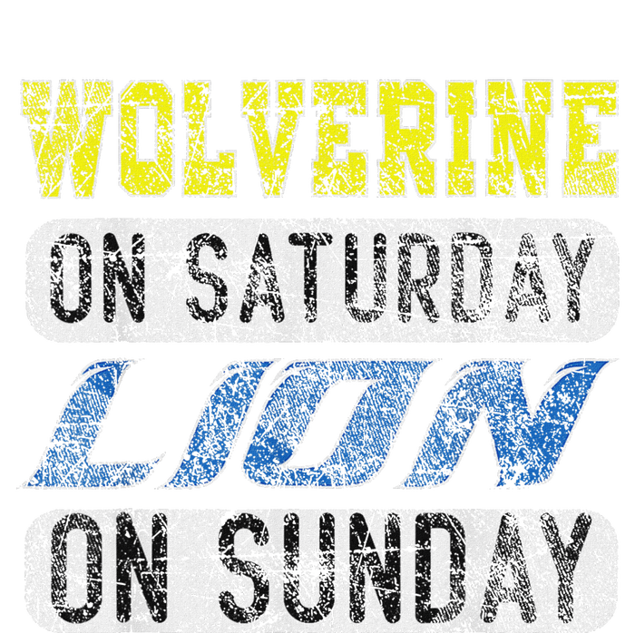 Wolverine On Saturday Lion On Sunday Funny T-Shirt