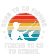 Born To Go Fishing Forced School Funny Fiching T-Shirt