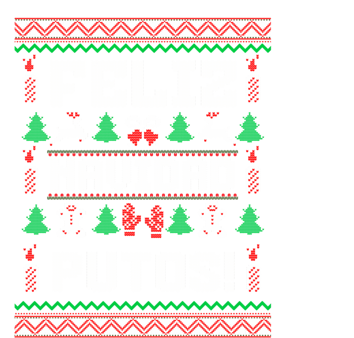 Feliz Navidad Putos Funny Mexican Christmas Sweater Design Sweatshirt Sweatshirt