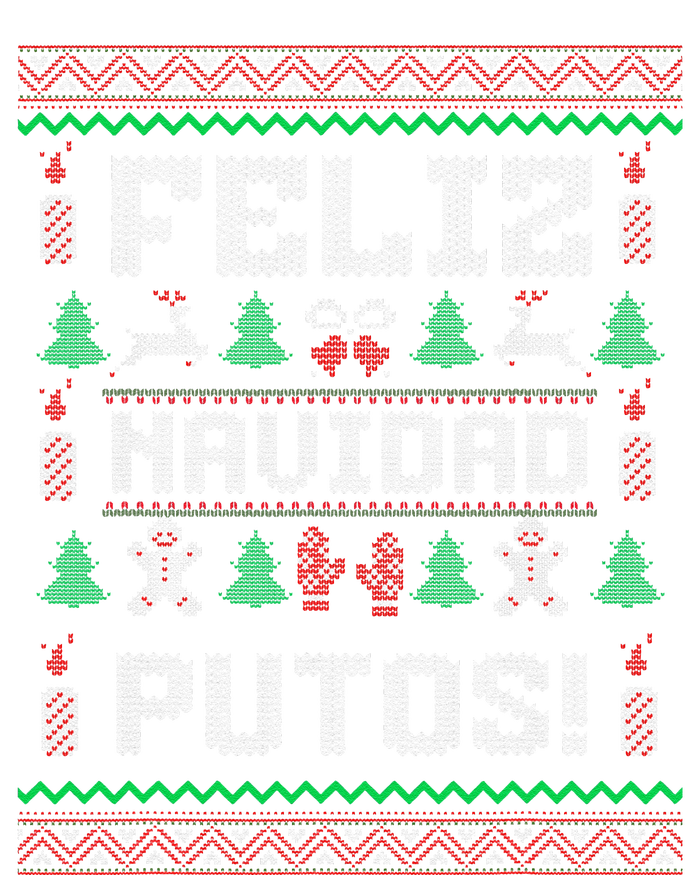 Feliz Navidad Putos Funny Mexican Christmas Sweater Gift Sweatshirt