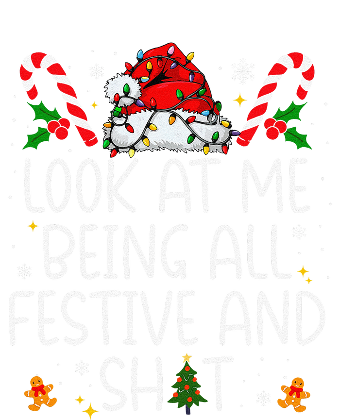 Look At Me Being All Festive And Shit Funny Christmas Tree Gift Sweatshirt