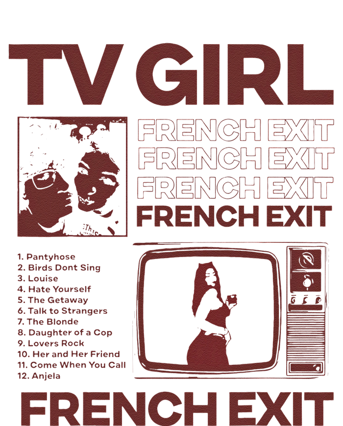 Tv Girl Album Frenchs Exit Love Gift Cute T-Shirt