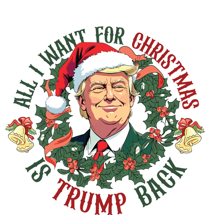 All I Want For Christmas Is Trump Back Christmas Trump T-Shirt