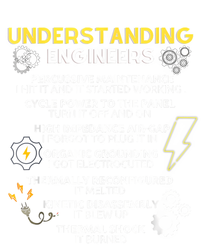 Understanding Engineers Funny Understanding Engineer T-Shirt