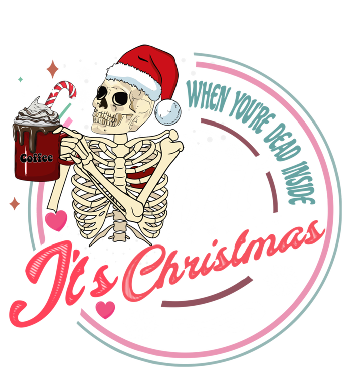 When YouRe Dead Inside But ItS Christmas Skeleton Humor Cute Gift Ladies Essential Tank